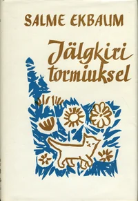 Jälgkiri tormiuksel