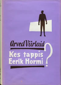 Kes tappis Eerik Hormi?