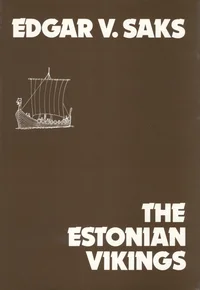 The Estonian Vikings