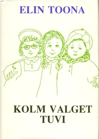 Kolm valget tuvi