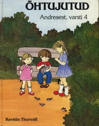 Õhtujutud Andresest, varsti 4