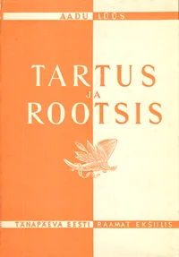 Tartus ja Rootsis