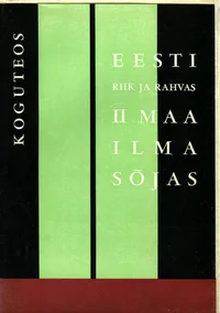 Eesti riik ja rahvas Teises maailmasõjas