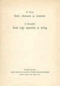 Eesti, eluruum ja inimene. Eesti riigi rajamine ja areng