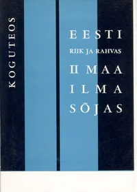 Eesti riik ja rahvas Teises maailmasõjas