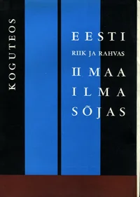 Eesti riik ja rahvas Teises maailmasõjas