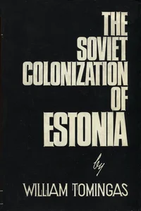 The Soviet colonization of Estonia