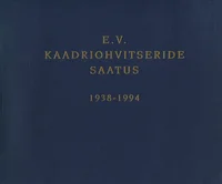 E. V. kaadriohvitseride saatus 1938-1994