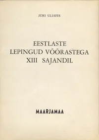 Eestlaste lepingud võõrastega XIII sajandil