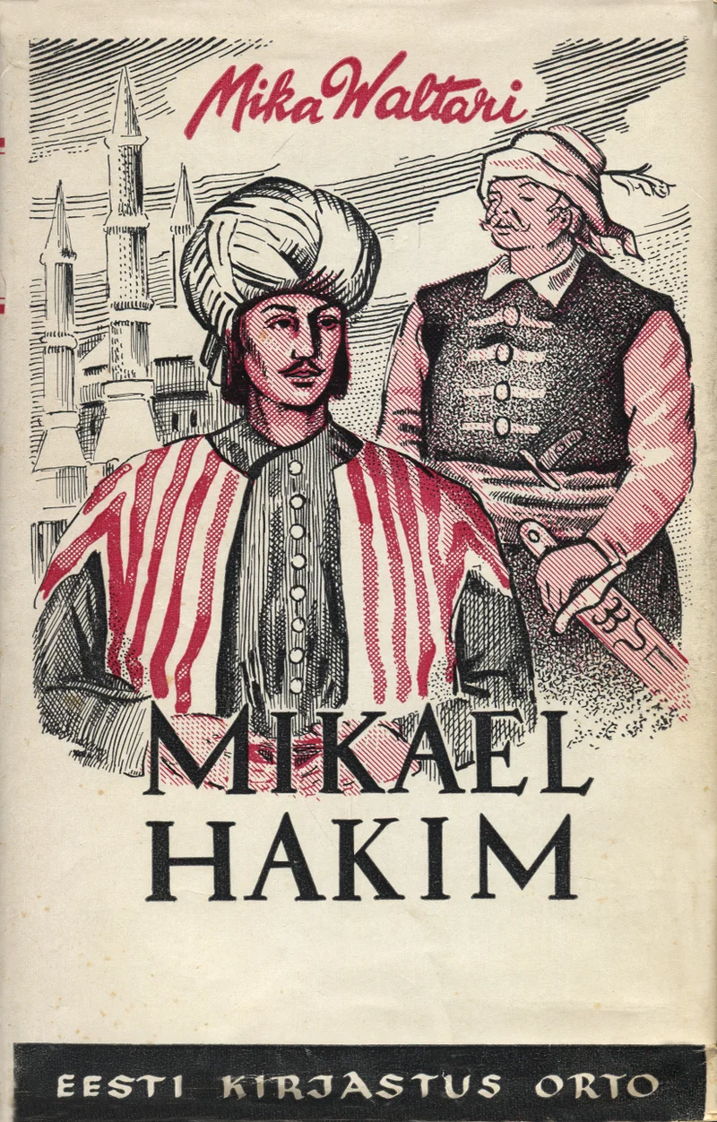 Mikael Hakim - Mika Waltari (Orto, 1958). Mustvalge joonistusstiiliga illustratsioon, millel on kujutatud kaks meest — esiplaanil turbanimehes idamaine tegelane triibuline rõivas, tagaplaanil Euroopa rõivais mees ning taustal minaretidega siluett.
