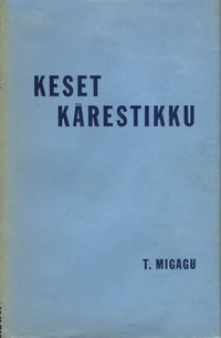 Keset kärestikku