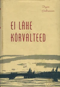 Ei lähe kõrvalteed