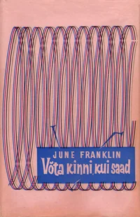 Võta kinni, kui saad