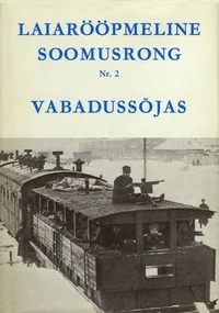 Laiarööpmeline soomusrong nr. 2 Vabadussõjas
