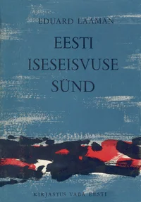Eesti iseseisvuse sünd