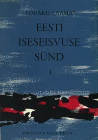 Eesti iseseisvuse sünd