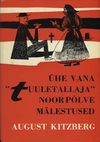 Ühe vana «tuuletallaja» noorpõlve mälestused