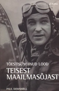 Tõestisündinud lood Teisest maailmasõjast