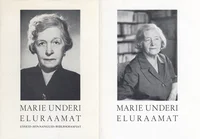 Marie Underi eluraamat I-II