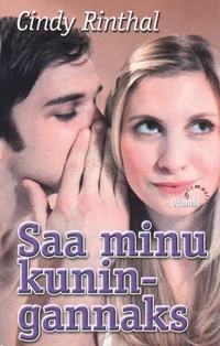 Saa minu kuningannaks