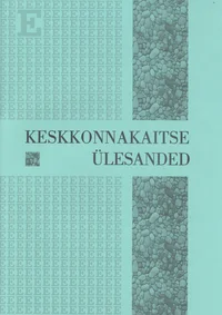 Keskkonnakaitse ülesanded