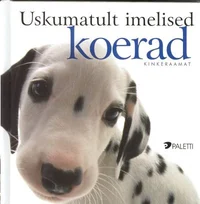 Uskumatult imelised koerad