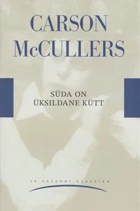 Süda on üksildane kütt