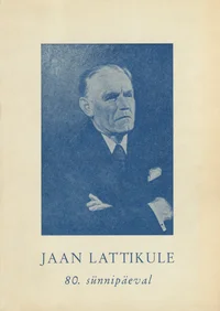 Jaan Lattikule 80. sünnipäeva puhul