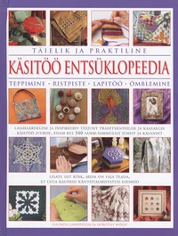 Täielik ja praktiline käsitöö entsüklopeedia