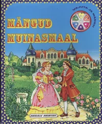 Mängud muinasmaal 2007 Kirilille kirjastus