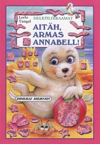 Aitäh, armas Annabell!