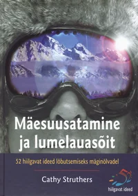 Mäesuusatamine ja lumelauasõit