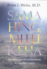 Sama hing, mitu keha