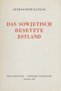 Das Sowjetisch besetzte Estland