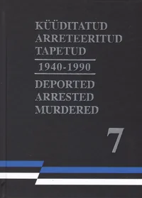 Nõukogude okupatsioonivõimu kuriteod Eestis. Crimes of Soviet occupation in Estonia