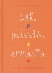 Söö, palveta, armasta