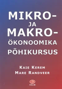 Mikro- ja makroökonoomika põhikursus
