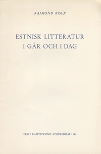 Estnisk litteratur i går och i dag
