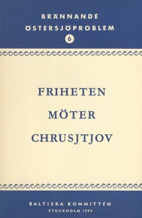 Friheten möter Chrusjtjov