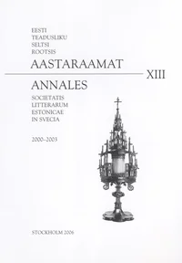 Eesti Teadusliku Seltsi Rootsis aastaraamat. Annales Societatis Litterarum Estonicae in Svecia