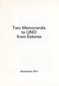 Two Memoranda to UNO from Estonia