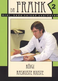 Kõigi raskuste kiuste