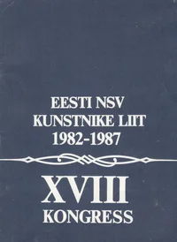 Eesti NSV Kunstnike Liit 1982-1987