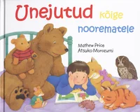 Unejutud kõige noorematele