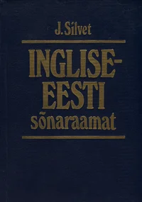 Inglise-eesti sõnaraamat I-II
