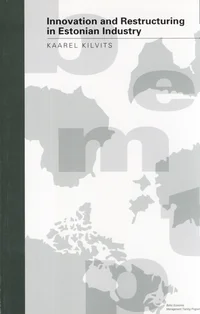 Innovation and restructuring in Estonian industry