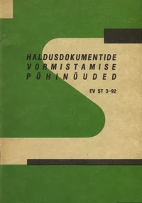 Haldusdokumentide vormistamise põhinõuded