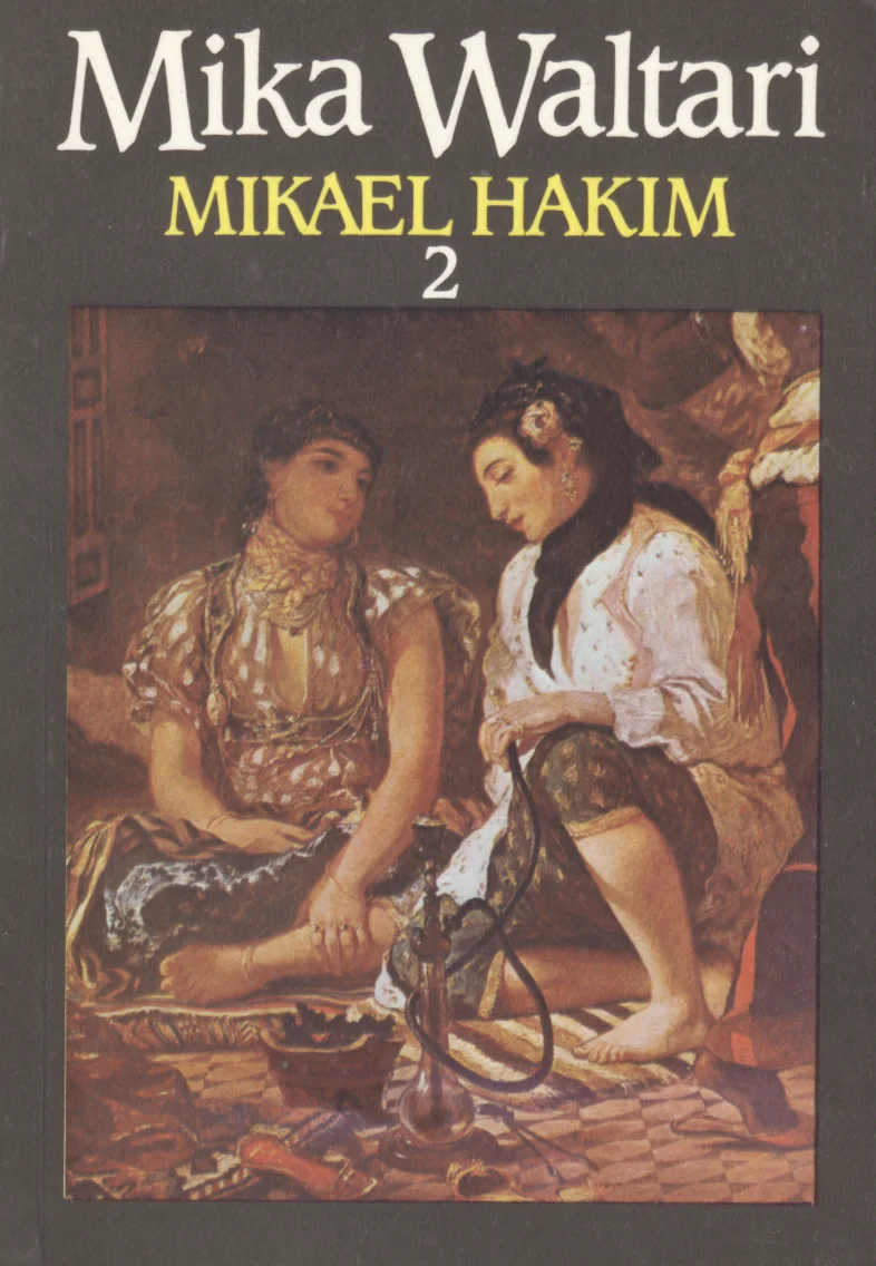 Mikael Hakim - Mika Waltari (Katherine, 1991). Kaanel on klassikalises õlimaali stiilis kujutatud kaks idamaist naisfiguuri, kes istuvad siseruumis ning tunduvad omavahel vestlevat. Pehmed soojad toonid ja detailirohke riietumine viitavad orientalistlikule kunstistiilile.