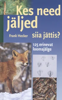 Kes need jäljed siia jättis?