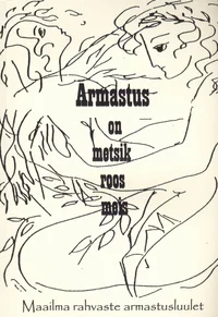 Armastus on metsik roos meis